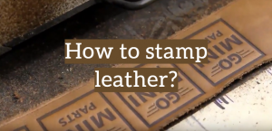How to Stamp Leather?