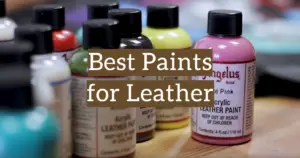 The 10 Must-Have Leather Paints for Crafters
