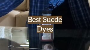 5 Best Suede Dyes