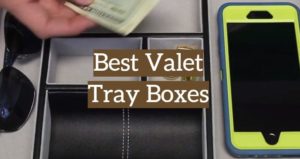 10 Best Valet Tray Boxes