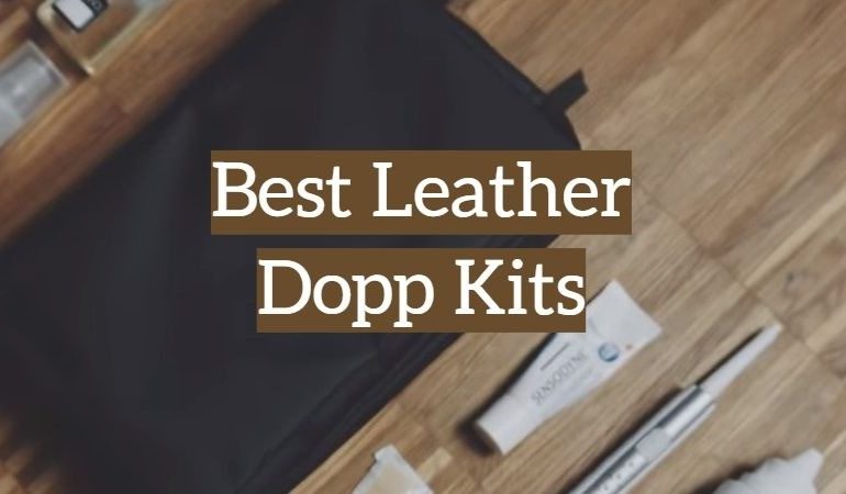 best dopp kit reddit