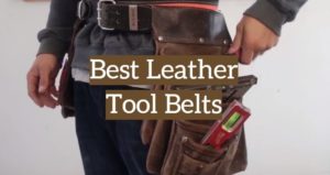 10 Best Leather Tool Belts