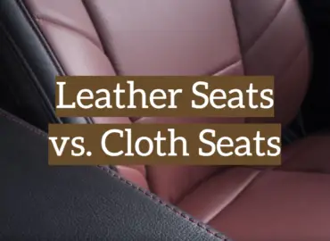 Leather Seats vs. Cloth Seats: Which is Better?