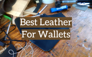 5 Best Leather For Wallets