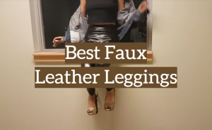 5 Best Faux Leather Leggings