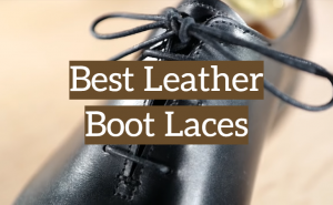5 Best Leather Boot Laces