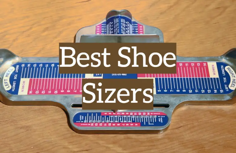 5 Best Shoe Sizers