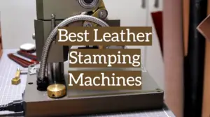 5 Best Leather Stamping Machines