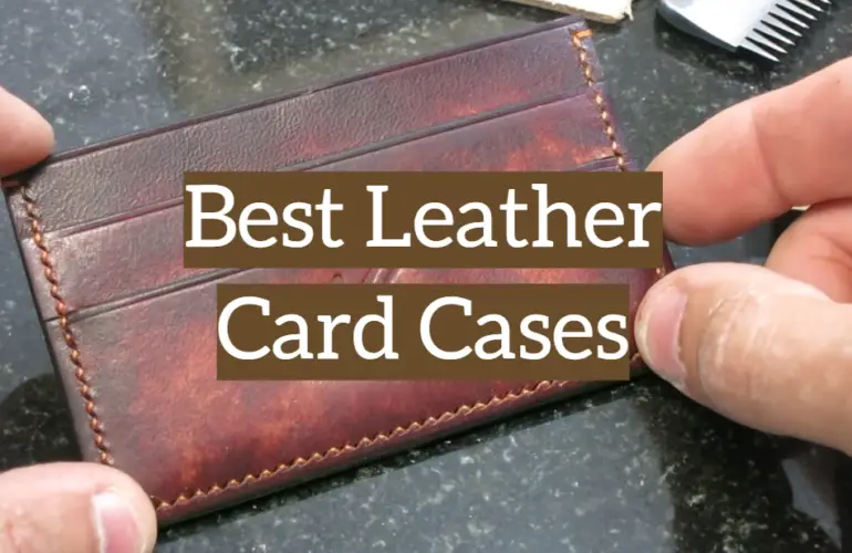 5 Best Leather Card Cases