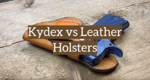 Kydex vs Leather Holsters for Guns and Knives: Tips, Comparison, and Expert Opinion
