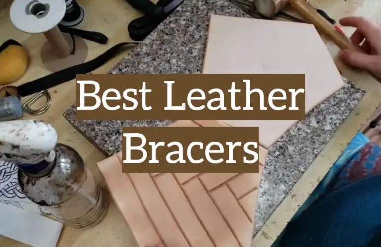 5 Best Leather Bracers