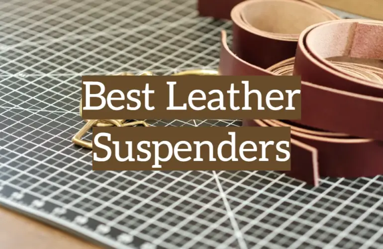 5 Best Leather Suspenders