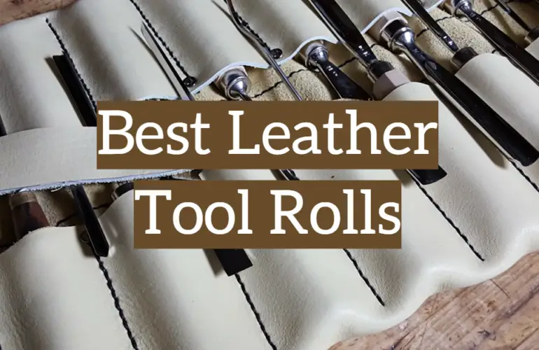 5 Best Leather Tool Rolls