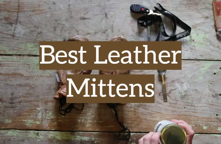 5 Best Leather Mittens