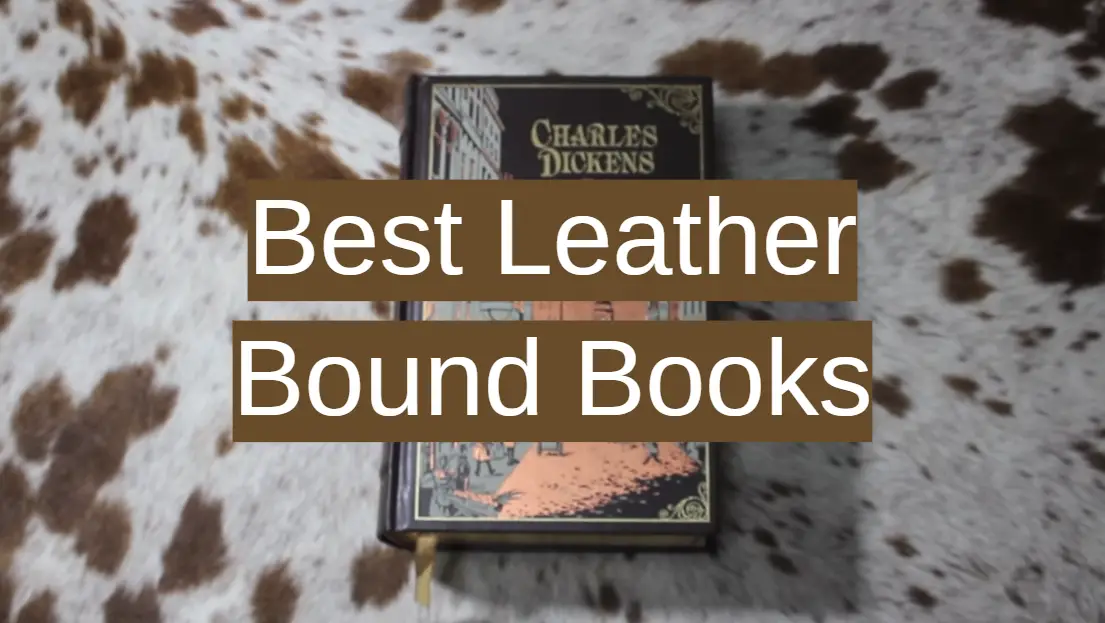 Top 5 Best Leather Bound Books [2021 Reviews] Leather Toolkits