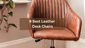 9 Best Leather Desk Chairs: Ultimate Buyer’s Guide